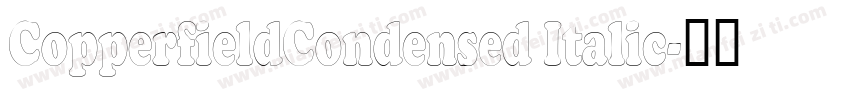 CopperfieldCondensed Italic字体转换
